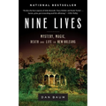 Nine Lives: Mystery, Magic, Death, and Life in New Orleans - Paperback