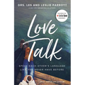 Love Talk: Speak Each Other's Language Like You Never Have Before - Paperback