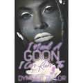 I Need A Goon I Can Run To 3 - Paperback