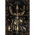 The Ruin of Eros - Hardcover