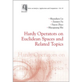 Hardy Operators on Euclidean Spaces and Related Topics - Hardcover