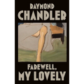 Farewell, My Lovely - Paperback