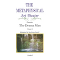 The Drama Man: Mindsets, Do You Know Yours? - Paperback