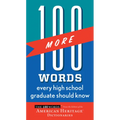 100 More Words Every High School Graduate Should Know - Paperback