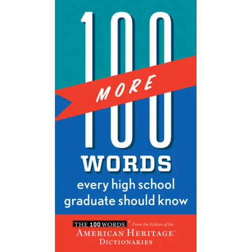 100 More Words Every High School Graduate Should Know - Paperback