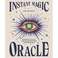 Instant Magic Oracle: Guidance to All of Life's Questions from Your Higher Self - Hardcover