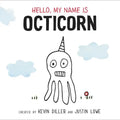 Hello, My Name Is Octicorn - Hardcover