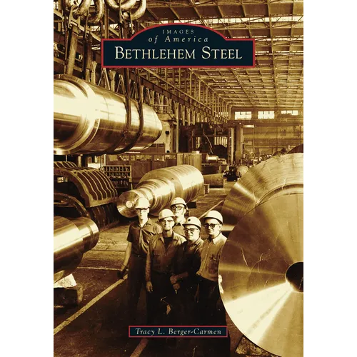 Bethlehem Steel - Paperback