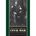 William Howard Russell's Civil War: Private Diary and Letters, 1861-1862 - Paperback