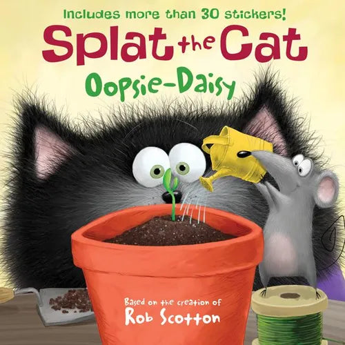 Splat the Cat: Oopsie-Daisy: Includes More Than 30 Stickers! - Paperback