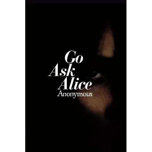 Go Ask Alice - Hardcover