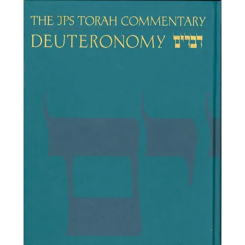 The JPS Torah Commentary: Deuteronomy - Hardcover
