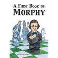 A First Book of Morphy - Paperback