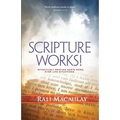 Scripture Works!: Effectively Praying God's Word Over Life Situations - Paperback