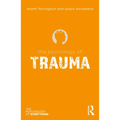 The Psychology of Trauma - Paperback