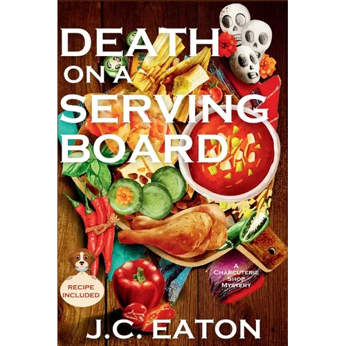 Death on a Serving Board: A Charcuterie Shop Mystery - Paperback