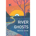 River Ghosts - Paperback