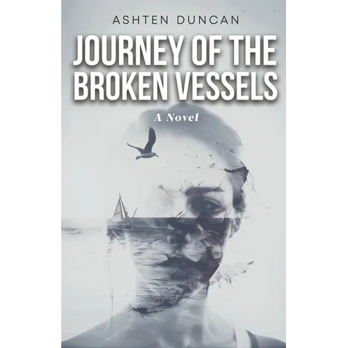 Journey of the Broken Vessels - Paperback