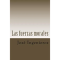 Las fuerzas morales - Paperback