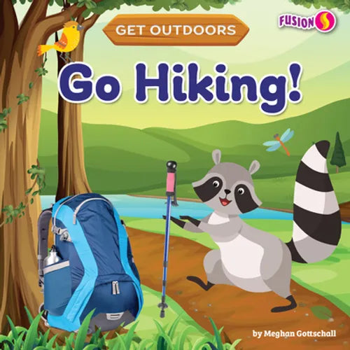 Go Hiking! - Library Binding