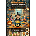 Creepy and Creative: 100 Fun Halloween Recipes for Kids and Families - Paperback