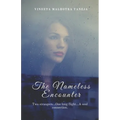 The Nameless Encounter - Paperback