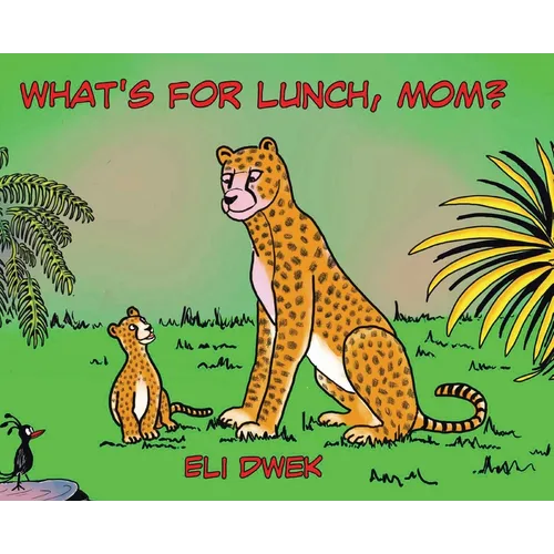 What's For Lunch, Mom? - Hardcover
