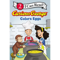 Curious George Colors Eggs: An Easter and Springtime Book for Kids - Hardcover