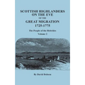 Scottish Highlanders on the Eve of the Great Migration, 1725-1775: The People of the Hebrides. Volume 2 - Paperback