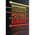 Reimagining Citizenship in Postwar Europe - Paperback