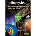 Heliophysics: Space Storms and Radiation: Causes and Effects - Hardcover