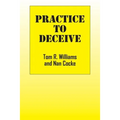 Practice To Deceive - Paperback