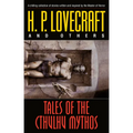 Tales of the Cthulhu Mythos: Stories - Paperback