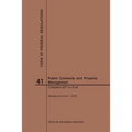 Code of Federal Regulations Title 41, Public Contracts and Property Management, Parts 201-End, 2019 - Paperback
