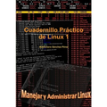 Cuadernillo Práctico de Linux 1 - Paperback
