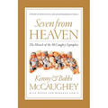 The Seven from Heaven: The Miracle of the McCaughey Septuplets - Paperback