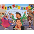 Pepe Y El Desfile (Un Libro Ilustrado Para Niños Sobre La Celebración del Día de la Hispanidad) (Pepe and the Parade) (Spanish Edition) - Hardcover