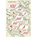 You and a Bike and a Road - Hardcover