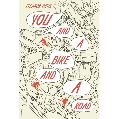 You and a Bike and a Road - Hardcover
