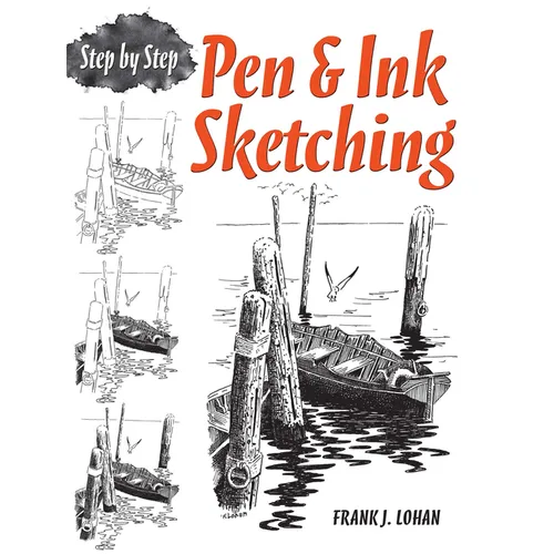 Pen & Ink Sketching: Step by Step - Paperback