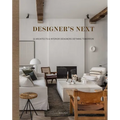 Designer's Next: 22 Architects & Interior Designers Defining Tomorrow - Hardcover