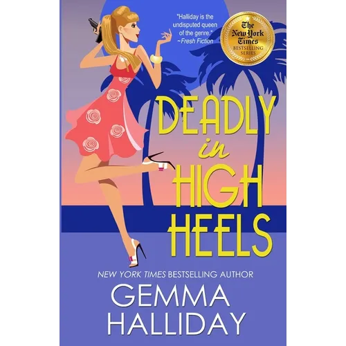 Deadly in High Heels - Paperback