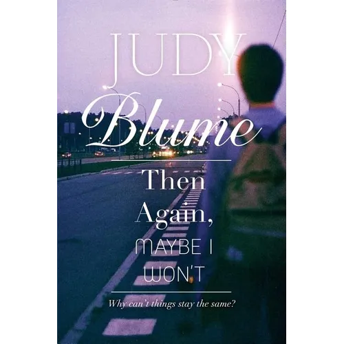 Then Again, Maybe I Won't - Paperback