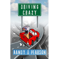 Driving Crazy - Paperback