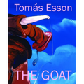 Tomás Esson: The Goat - Hardcover