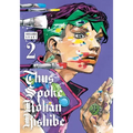 Thus Spoke Rohan Kishibe, Vol. 2 - Hardcover