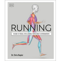 Running (Science of Running): Mejora Tu Técnica, Evita Lesiones, Perfecciona Tu Entrenamiento - Paperback