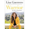 Warrior: My Path to Being Brave - Hardcover