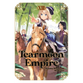 Tearmoon Empire: Volume 13 (Light Novel) - Paperback