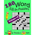 Word Fill-In Puzzles, Volume 18, 180 Puzzles - Paperback